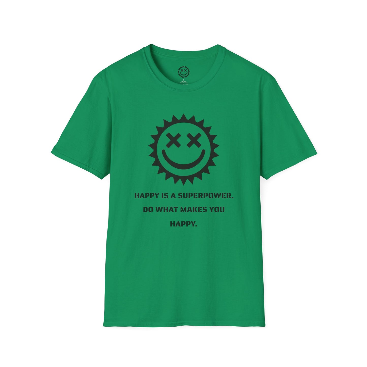 Happy is a Superpower Unisex T-Shirt