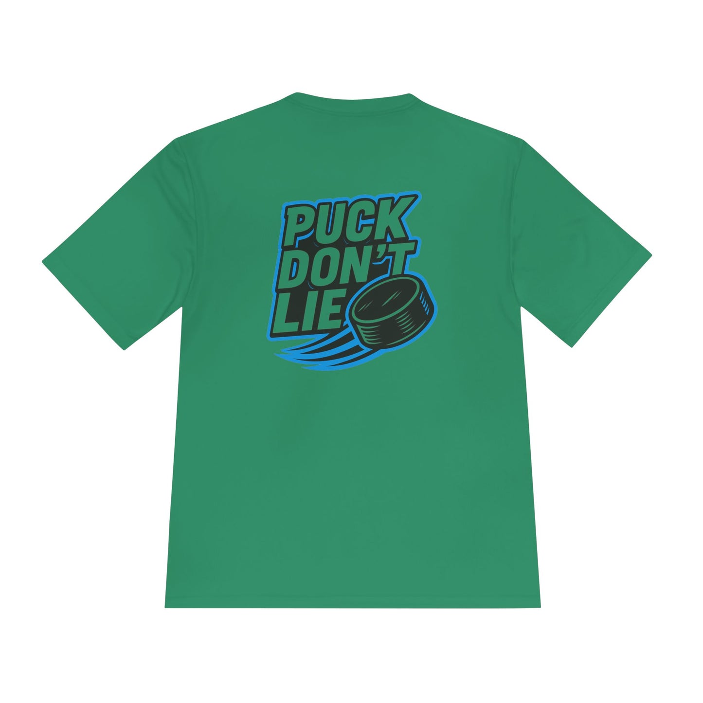 Puck Don't Lie Unisex Moisture Wicking Tee