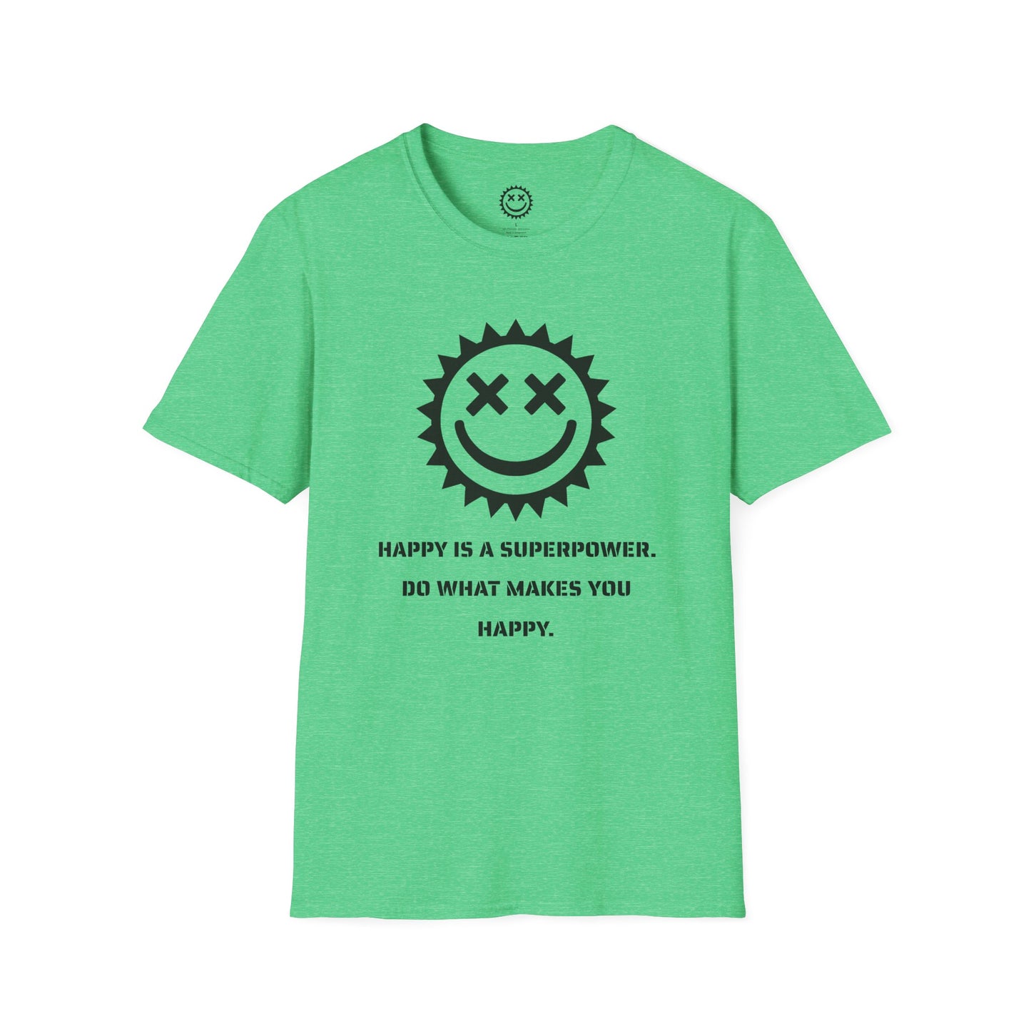 Happy is a Superpower Unisex T-Shirt