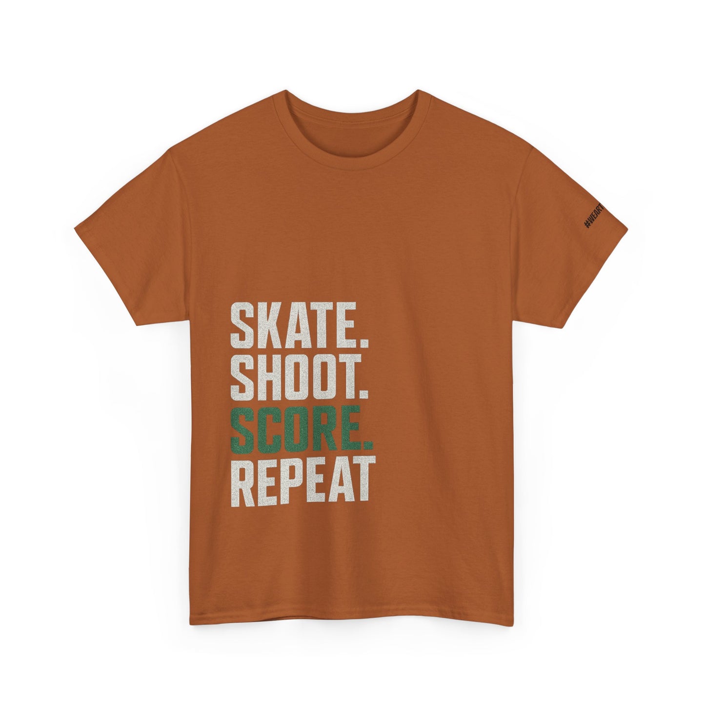 SKATE SHOOT SCORE REPEAT T-Shirt - #Wearthebear